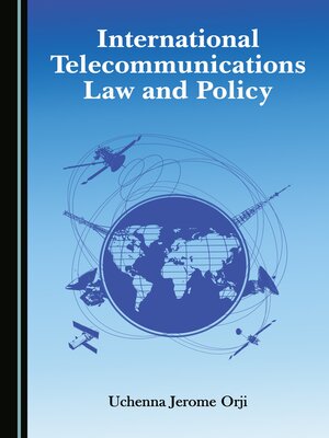 cover image of International Telecommunications Law and Policy